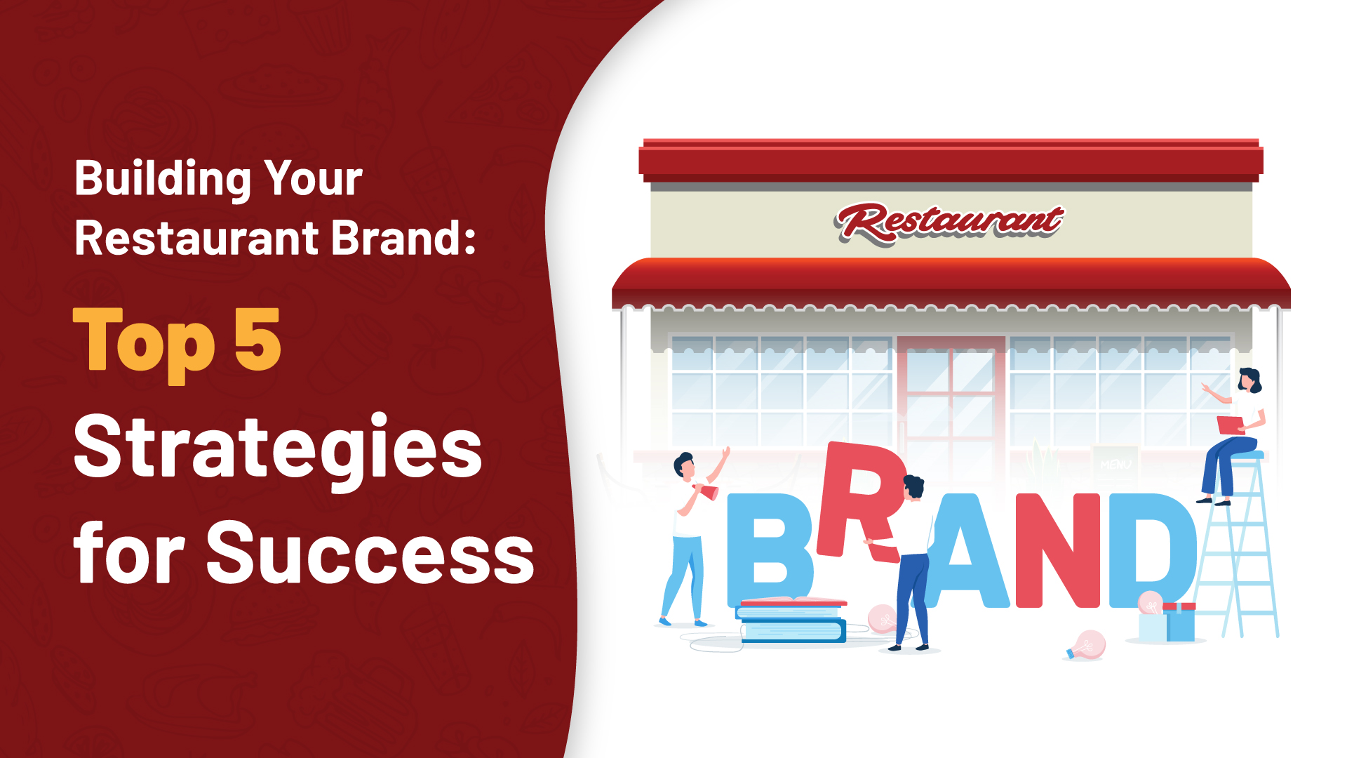 Top 5 Strategies for Building Your Restaurant Brand