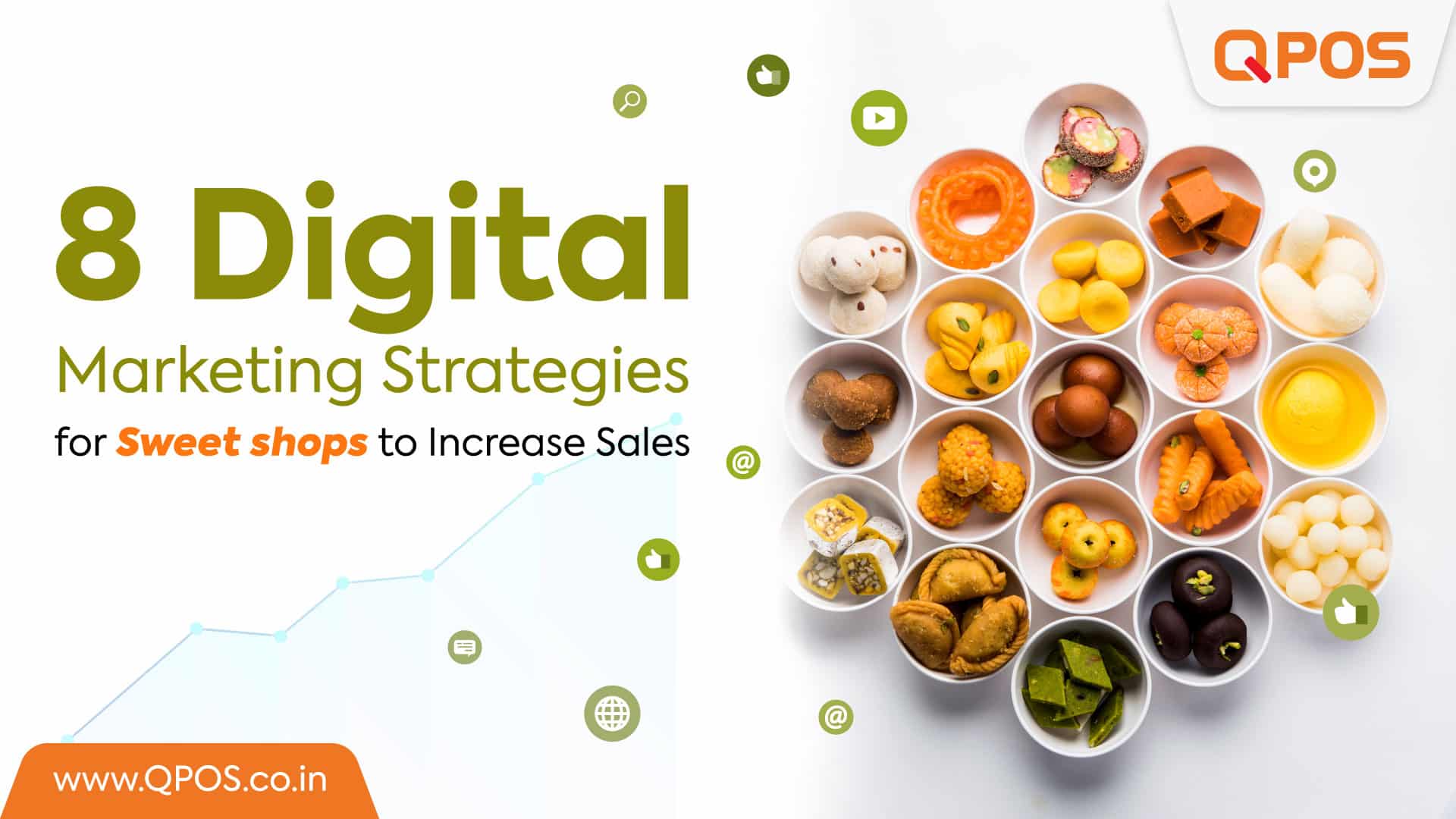 8 Digital Marketing Strategies for Sweet Shops to Increase Sales
