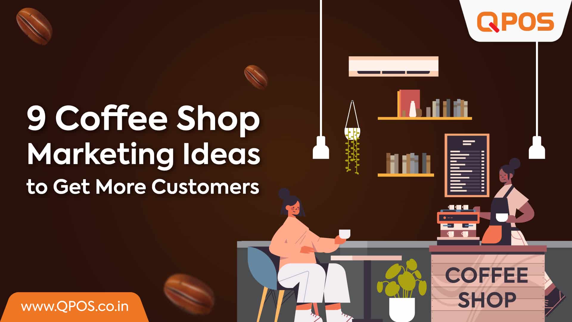 9 Coffee Shop Marketing Ideas to Get More Customers