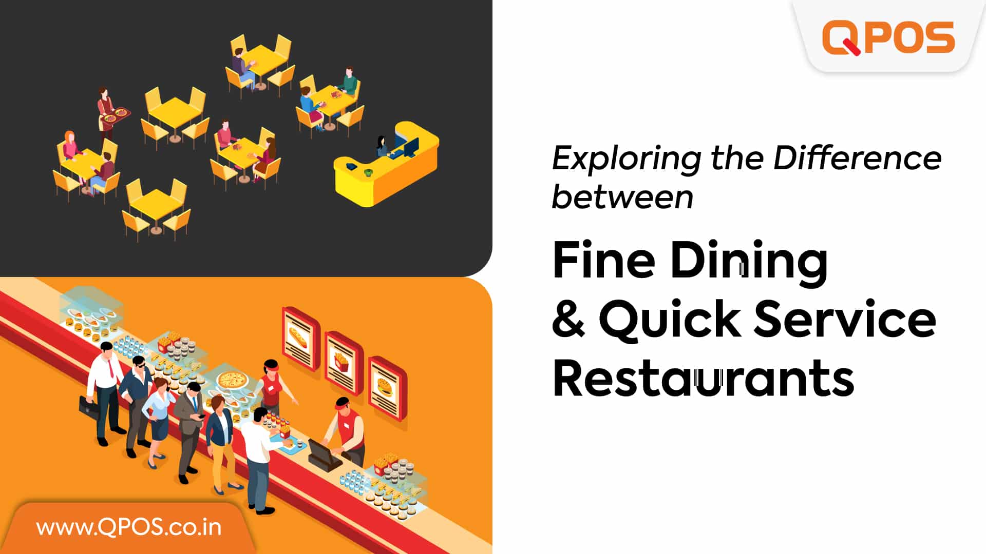 QPOS-Difference between Fine Dining and Quick Service Restaurants