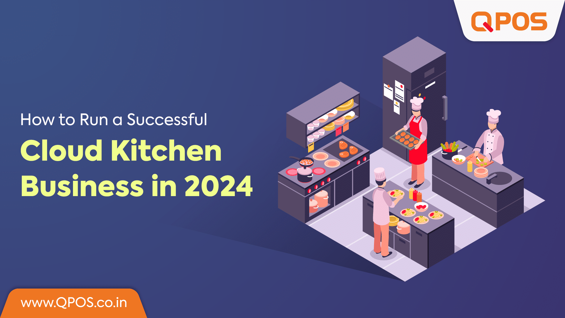 How to Run a Successful Cloud Kitchen Business in 2024