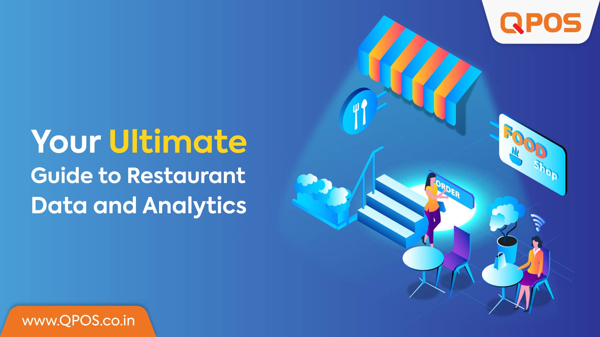 QPOS-Your Ultimate Guide to Restaurant Data and Analytics