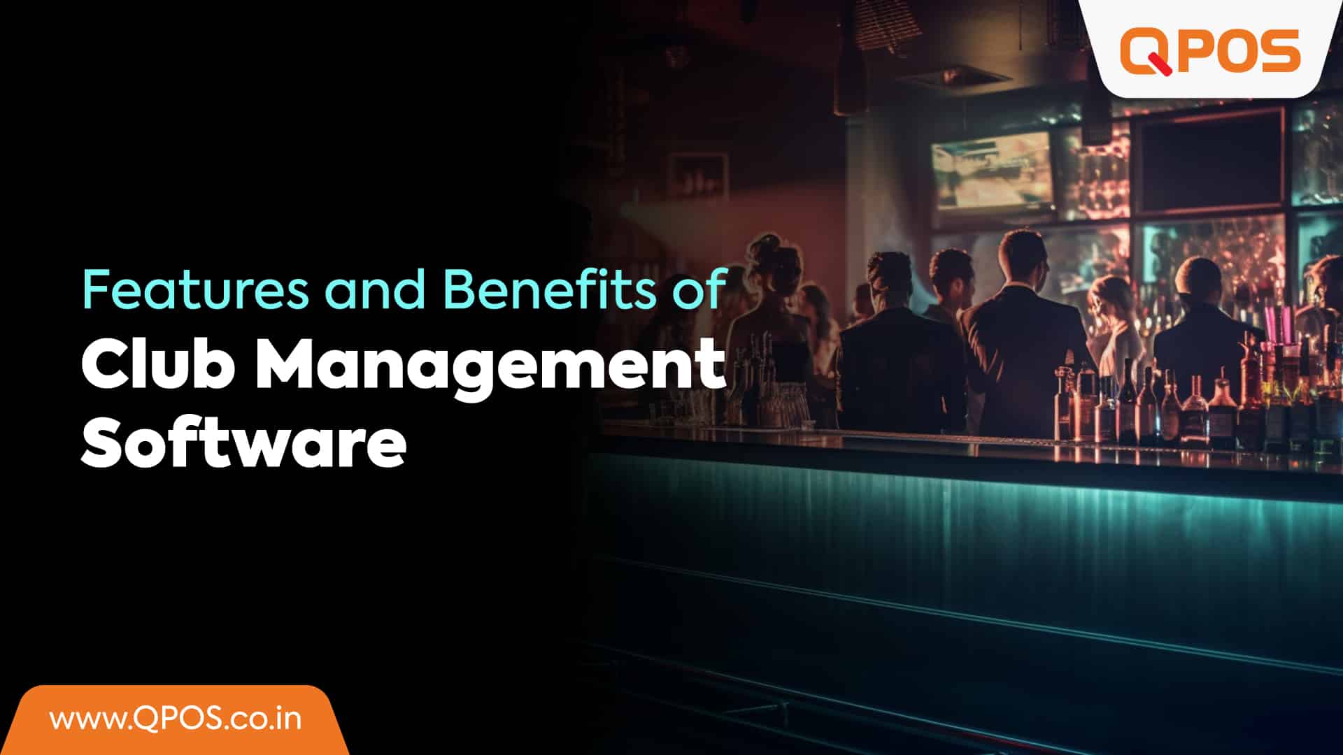 Features and Benefits of Club Management Software