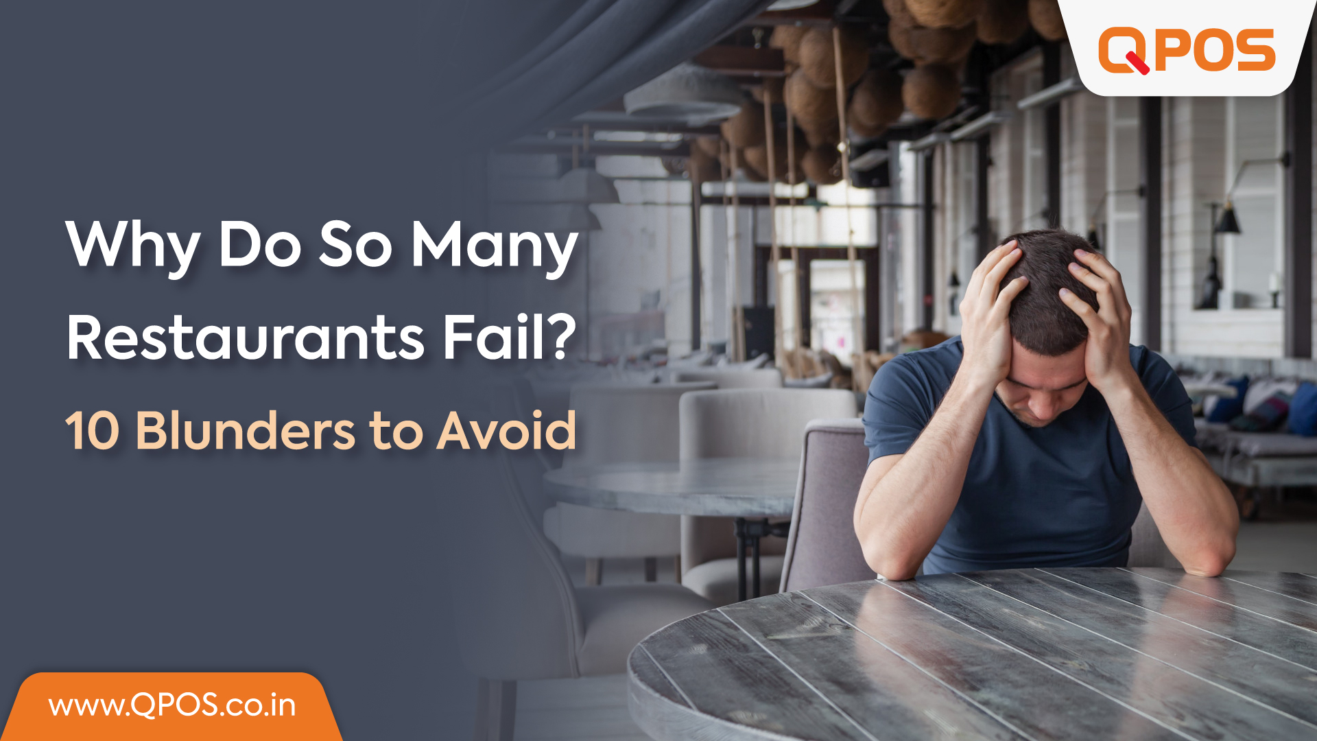 Why Do So Many Restaurants Fail 10 Blunders to Avoid