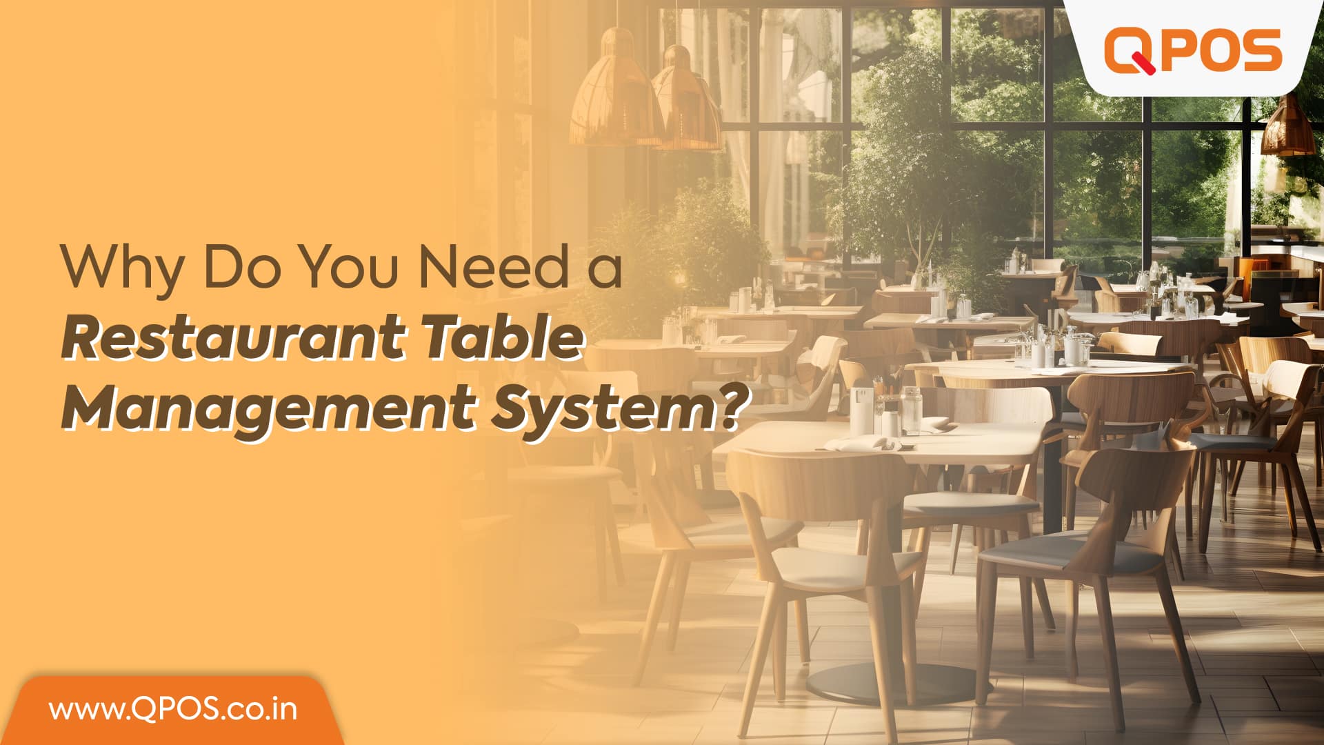 Why Do You Need a Restaurant Table Management System?