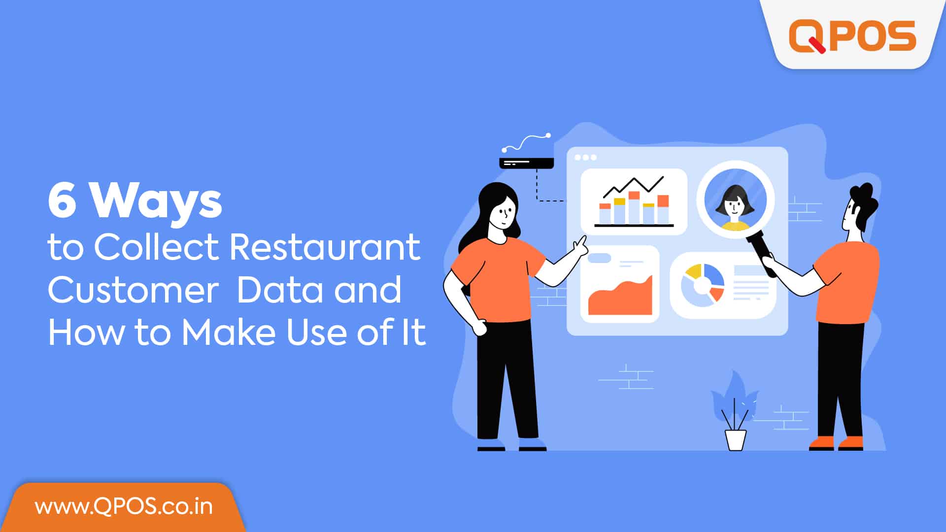 6 Ways to Collect Restaurant Customer Data and How to Make Use of It