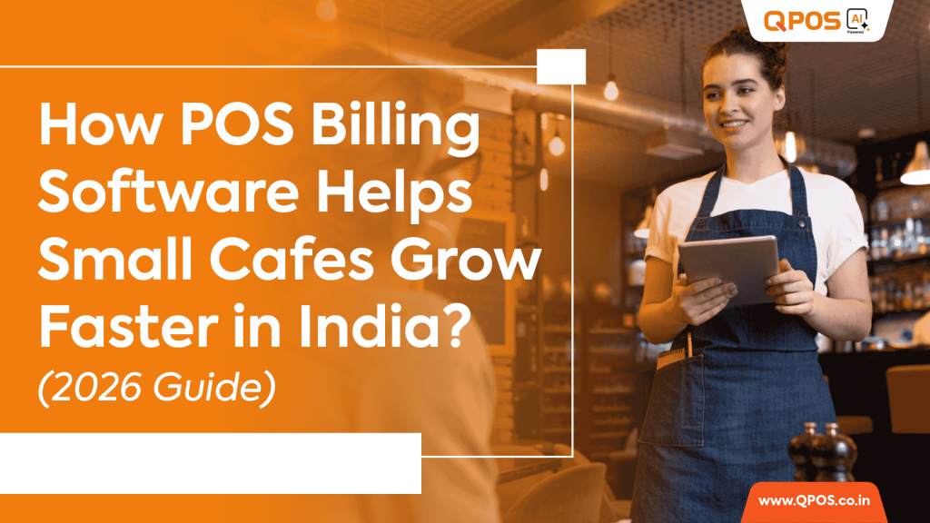 billing software helps small cafes grow faster in India